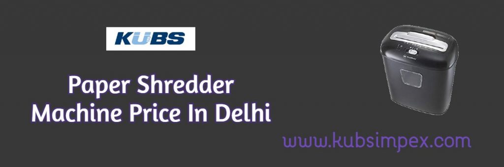 Paper Shredder Machine In Delhi