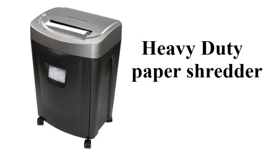 Heavy Duty Paper Shredder Heavy Duty Paper Shredder   Heavy Duty Paper Shredder 